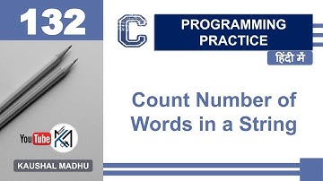 C Program to Count Number of Words in a String in Hindi | Kaushal Madhu