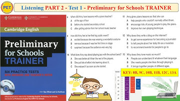 Preliminary for Schools TRAINER Listening Part 2 Test 1 (Transcript + Key)