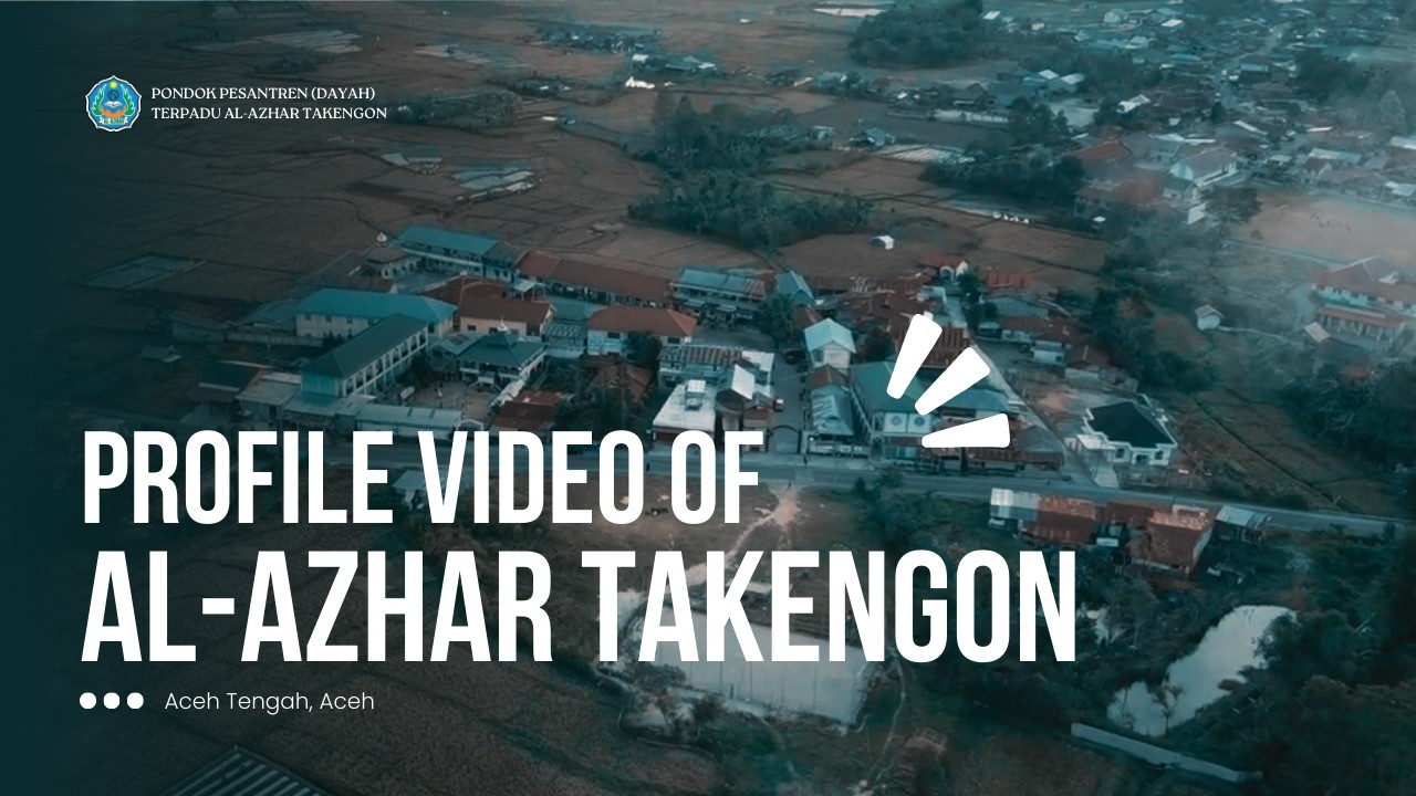Profil Pondok Pesantren Dayah Terpadu Al Azhar Takengon