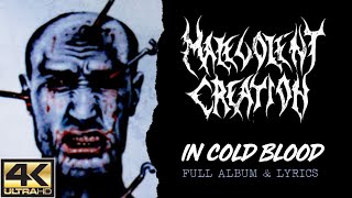 Malevolent Creation – In Cold Blood (4K | 1997 | Full Album &amp; Lyrics)