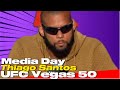 Thiago Santos UFC Vegas 50 Interview | Media Day