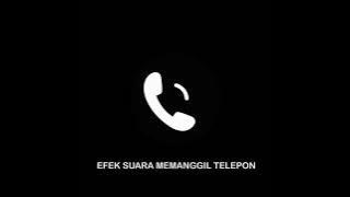 EFEK SUARA MEMANGGIL TELEPON / CALLING SOUND EFFECT