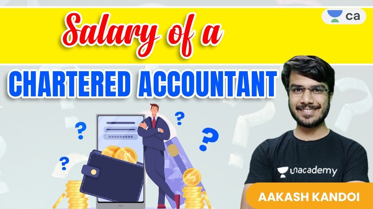 Salary of a Chartered Accountant CA Final Aakash Kandoi YouTube