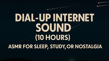 Dial-Up Internet Sound (10 Hours) – Vintage Modem ASMR for Sleep, Study, or Nostalgia