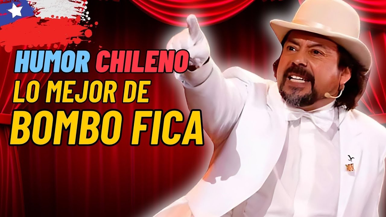 BOMBO FICA 😄 Más de media hora de HUMOR CHILENO IMPERDIBLE 🇨🇱 Risas Garantizadas