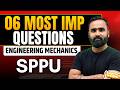 06 MOST IMP QUESTIONS | SPPU ENGINEERING MECHANICS | Pradeep Giri Sir