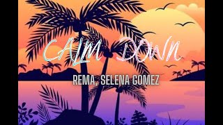 CALM DOWN   Rema, Selena Gomez 🎧 CLUB MUSIC MIX 🎧