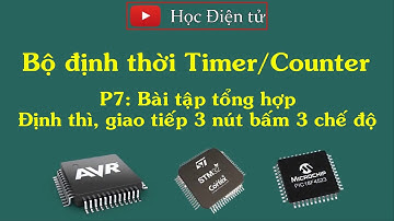 [Học AVR] Bộ định thời Timer/Counter P7: Định thì bằng Timer kết hợp nút bấm tự động tăng số