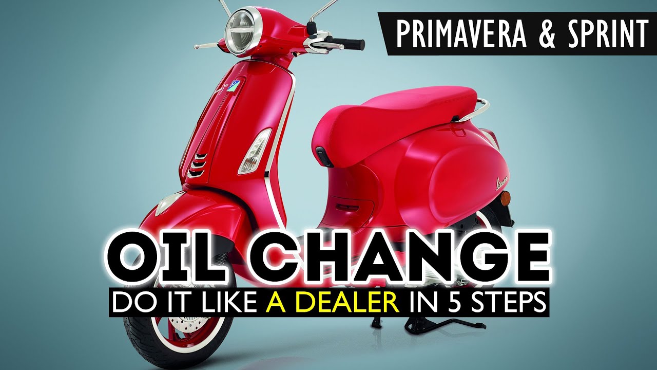 How To Change Oil & Filter Vespa Primavera / Sprint - Youtube