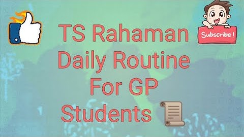 Daily Schedule for GP Students In TS Rahaman 📚