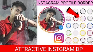 how to set instagram profile border linsta par profile border kaise banaye screenshot 4