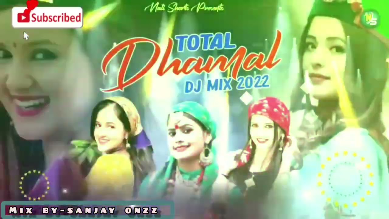Total Dhamaal DJ remix  pahari song mix by sanjay onzz 