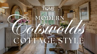 Modern Cotswolds Cottage Style • Architecture & Interior Design Ideas • Quintessential Home