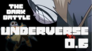 UNDERVERSE 0.6 - The dark battle (Озвучка сражения с Найтмером)