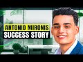 Candidate success story  antonio mironis