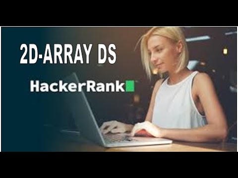2. 2D-Array DS #hackerrank #hackerranksolutions - YouTube