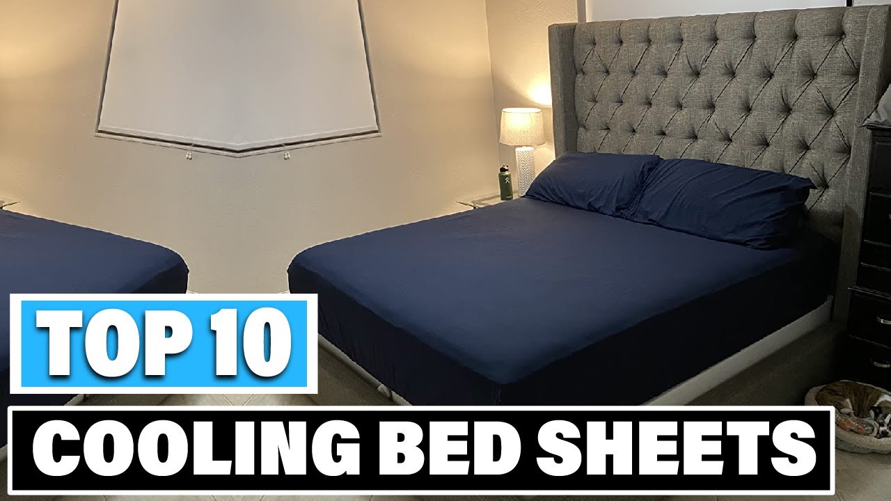 Best Cooling Bed Sheet In 2024 Top 10 Cooling Bed Sheets Review YouTube