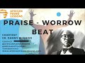 Praise Worrow Beat Medium Tempo For Ministrations African Contemporary Dr Dammy Pilgrims Praise Worrow Beat Medium Tempo For Ministrations African Contemporary Dr Dammy Pilgrims