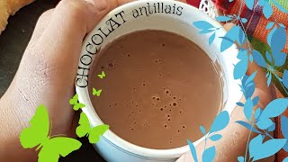 Comment faire un CHOCOLAT CHAUD martiniquais (recette antillaise)