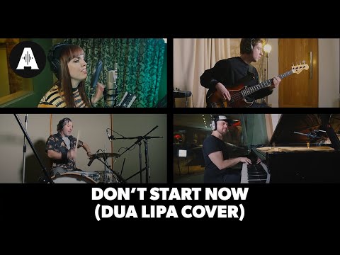 Don't Start Now (Dua Lipa Cover) | The Andertones Band