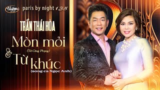 PBN135 | Trần Thái Hòa & Ngọc Anh - Mòn Mỏi & Từ Khúc