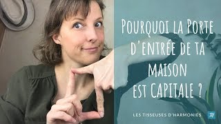 Pourquoi la porte d'entrée de ta maison est capitale ? - FENG SHUI