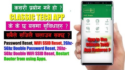 How to Use Classic Tech App Features | Reset WiFi, Restart Router, Change Password Easily