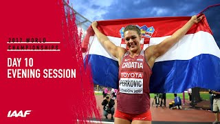 London 2017: Day 10 Evening Session