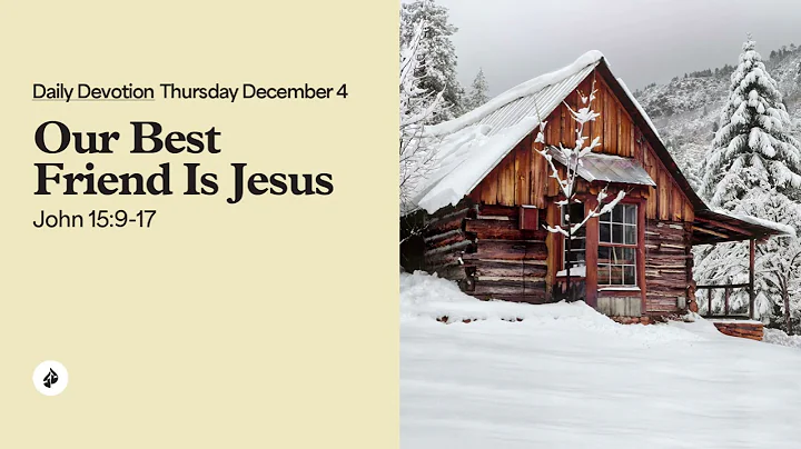 Our Best Friend Is Jesus – Daily Devotional