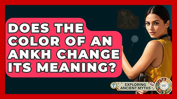 Does The Color Of An Ankh Change Its Meaning? - Exploring Ancient Myths