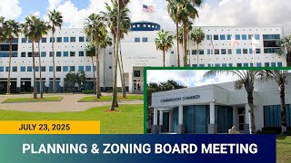 Planning & Zoning Board Meeting 7/23/25