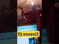 Dj soussi2