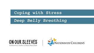 How to Deep Belly Breathe: Coping with Stress
