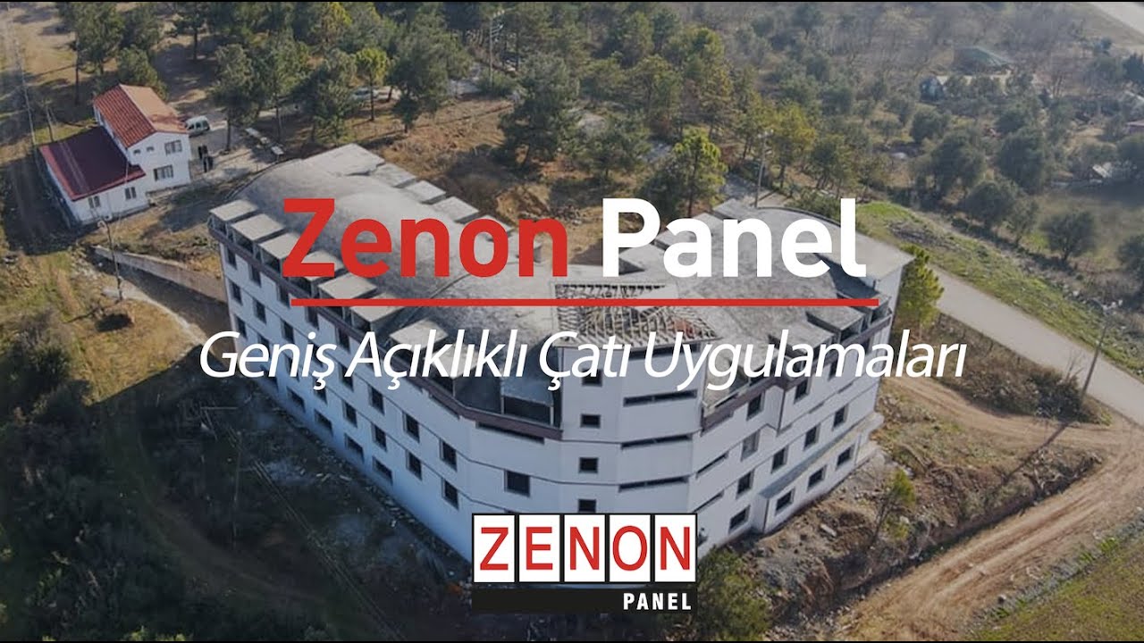 Zenon Panel Geniş Açıklıklı Çatı Uygulaması YouTube