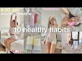 I tried 10 healthy habits in my morning routine for a week  get motivated aesthetic vlog