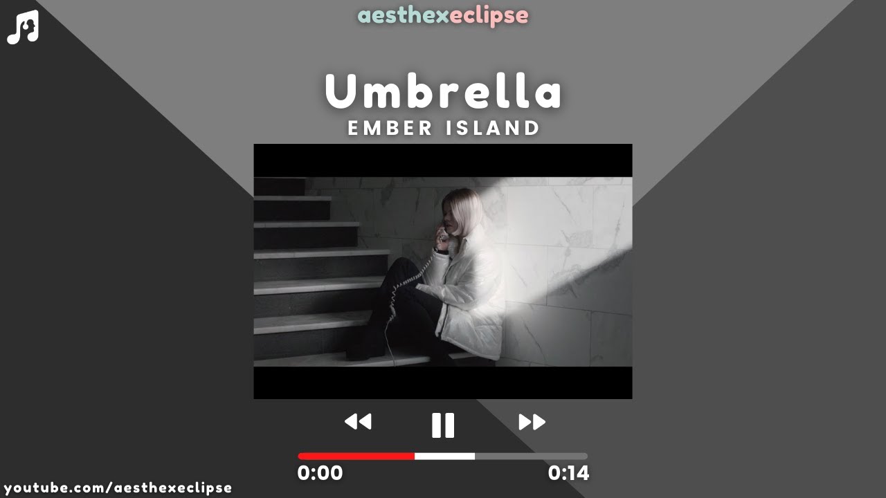 Ember Island - Umbrella WhatsApp Status || English Songs WhatsApp Status || Aesthetic Lyrics Status