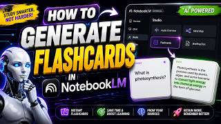 How to Generate Flashcards in NotebookLM