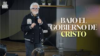 Lucas Márquez -  "Bajo el Gobierno de Cristo"