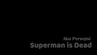 Karaoke Aku Persepsi - Superman is Dead