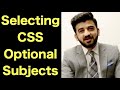 Best way to select CSS Optional Subjects | Hammad Ahmad