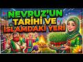 Nevruz’un Tarihi ve İslam’daki Yeri: Baharın Gelişi mi, Dini Bir Bayram mı? #nevruz #nevruzbayramı