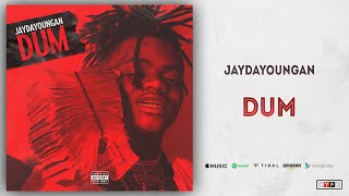 JayDaYoungan - Dum (Endless Pain)