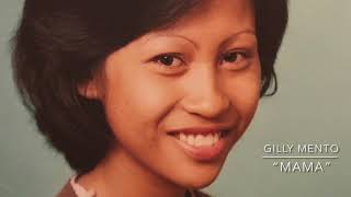 Download Lagu Gilly Mento - “Mama” MP3