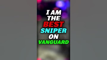 I am the BEST Sniper on Vanguard, and here