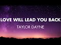 Love Will Lead You Back | Taylor Dayne (Lyrics)