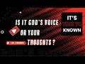 Is it gods voice or your thoughts