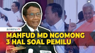 [FULL] Mahfud MD Ungkap 3 Hal soal Pemilu hingga Hubungannya dengan Ganjar