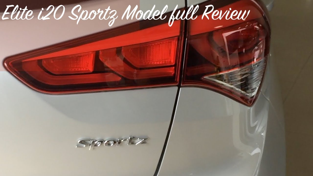 Hyundai Elite I 17 Sportz Model Interior Exterior Walkaround And Review Youtube