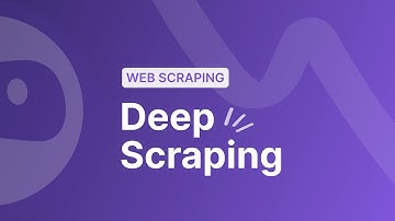 Deep Scraping Using Browse AI