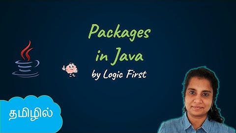 Java Packages | Java Course in Tamil | Logic First Tamil
